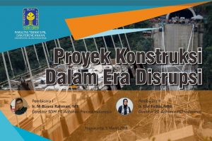 FTSP UII Menggelar Kuliah Umum “Proyek Konstruksi di Era Disrupsi”