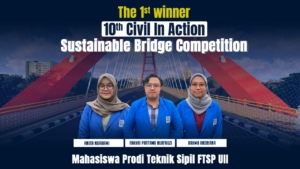 Mahasiswa Teknik Sipil Juara 1 Kompetisi Desain Jembatan