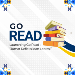 Launching GO Read: “Jumat Refleksi dan Literasi”