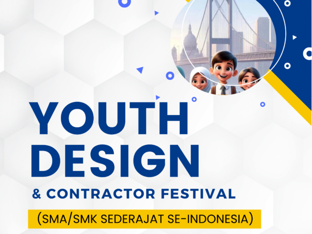 Youth Designer & Contractor Festival (SMA/K sederajat se-Indonesia)