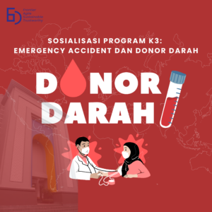 Sosialisasi Program K3: Emergency Accident dan Donor Darah