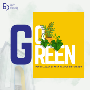 GO Green: Penghijauan di area Kampus UII Terpadu