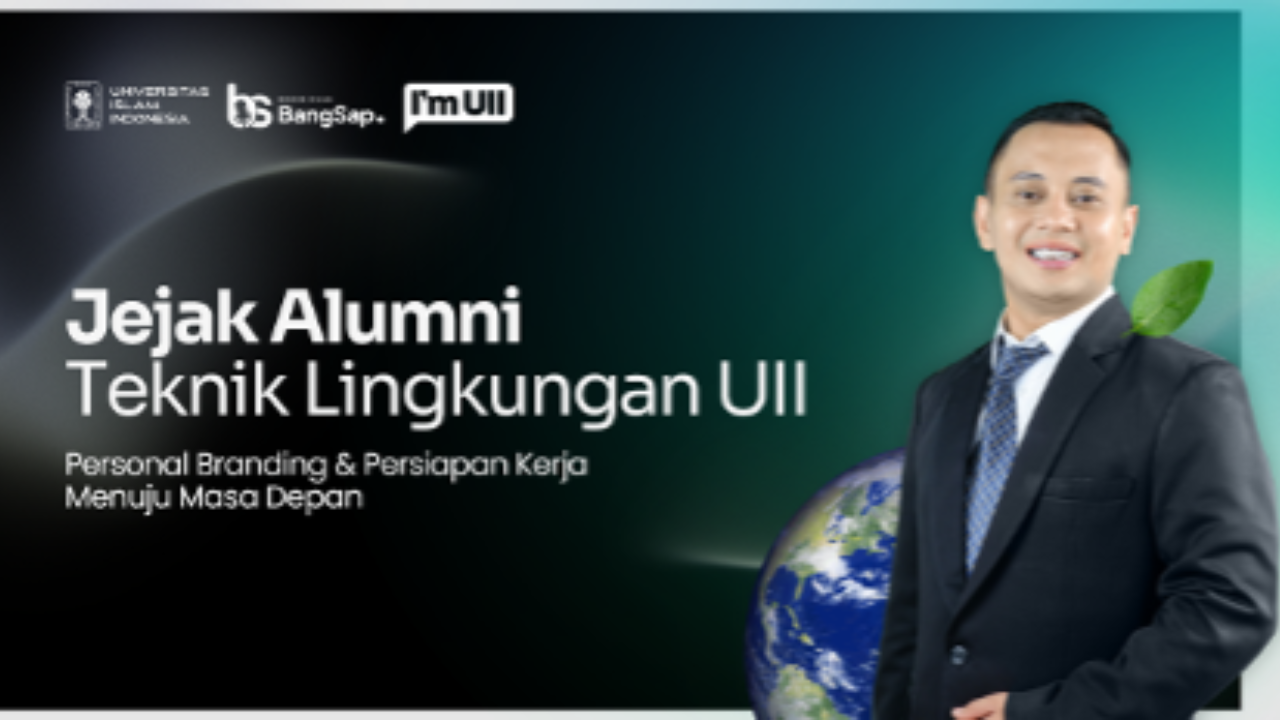 Kelas Alumni FTSP UII Menginspirasi Mahasiswa Teknik Lingkungan Siap Hadapi Dunia Kerja