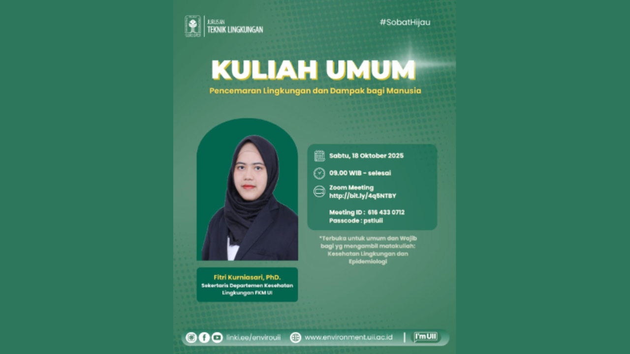 Angkat Isu Global, Jurusan Teknik Lingkungan FTSP UII Kupas Tuntas Dampak Pencemaran Lingkungan Terhadap Kesehatan Manusia