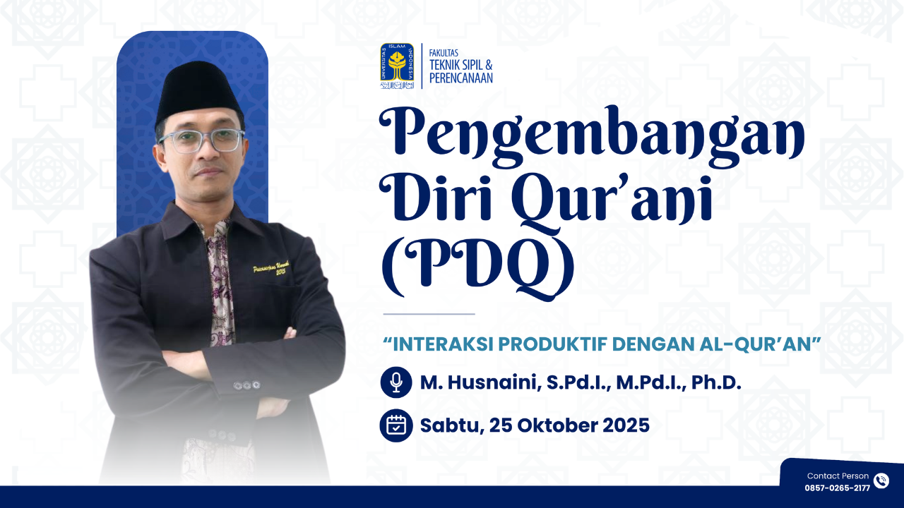 Kuliah Umum Pengembangan Diri Qur’ani (PDQ)  Mahasiswa Angkatan 2025 FTSP UII